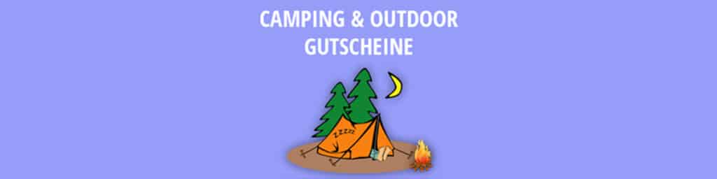 Camping & Outdoor Gutscheine