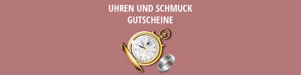 Uhren und Schmuck Gutscheine